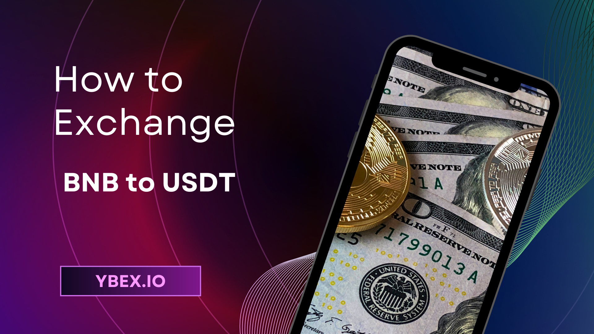 How to Exchange BNB to USDT on Ybex