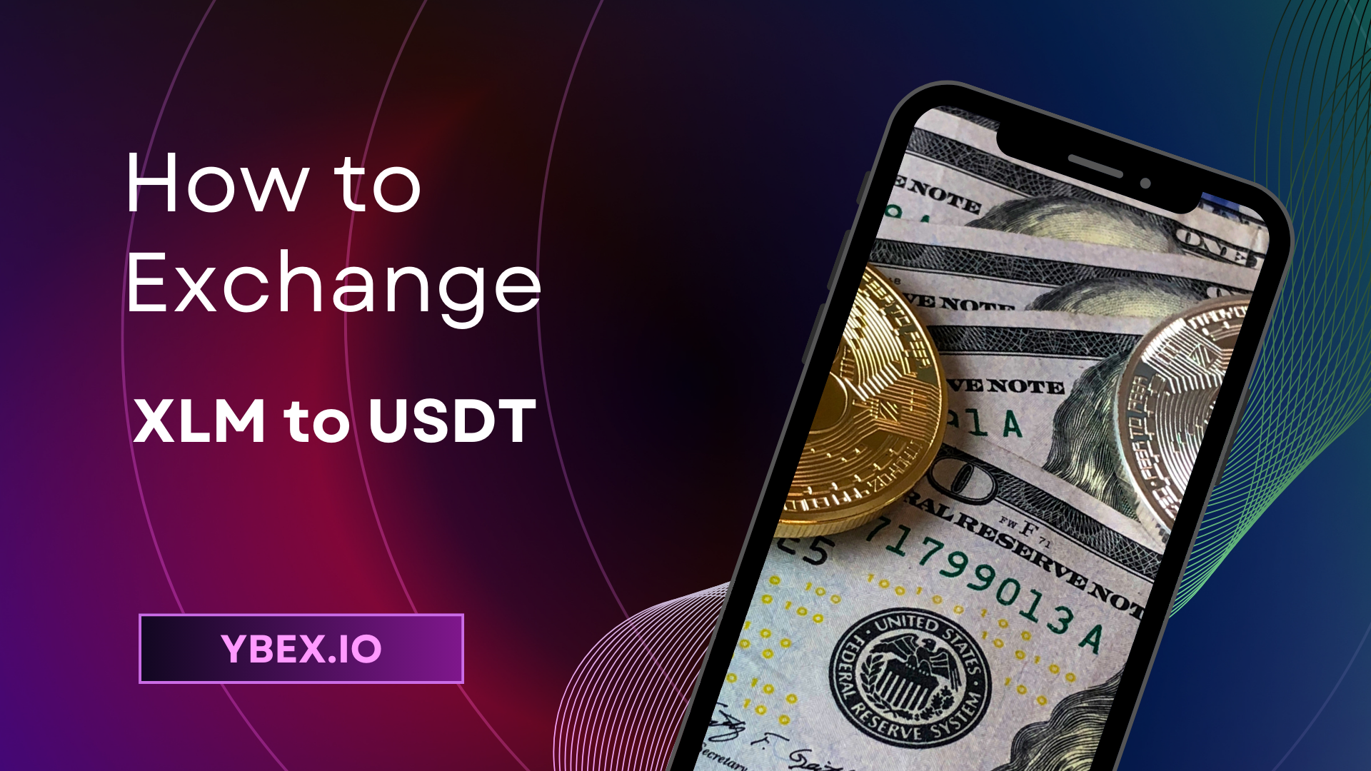How to Exchange XLM to USDT on Ybex