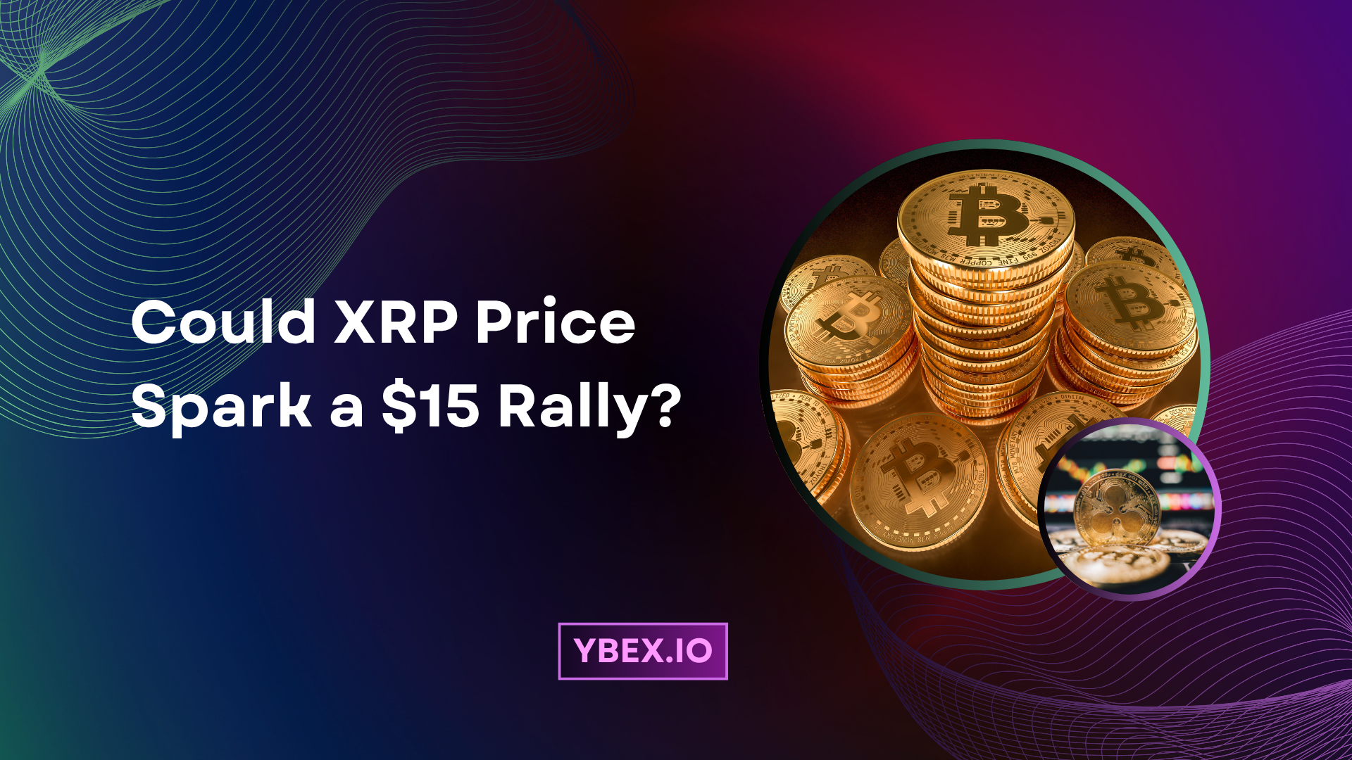 Could XRP Price Spark a $15 Rally?