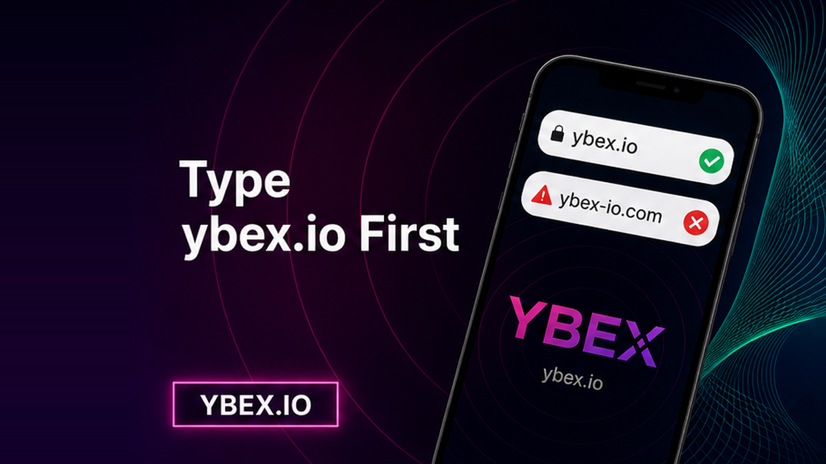 How to Verify the Official YBEX Website (Phishing Domain Checklist)